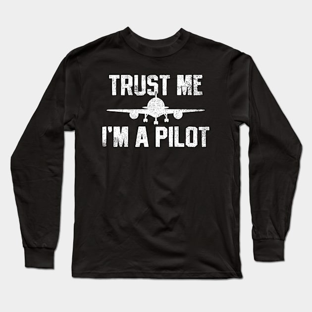 Pilot Aviator Aviation Airplane Long Sleeve T-Shirt by CreativeGiftShop